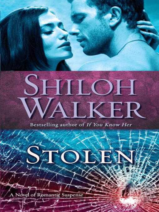 Title details for Stolen by Shiloh Walker - Available